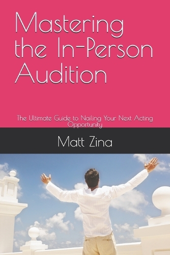 Mastering the In-Person Audition