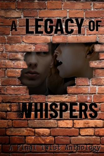 A Legacy of Whispers