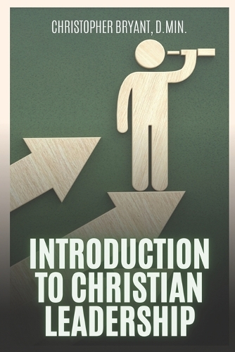 Introduction to Christian Leadership
