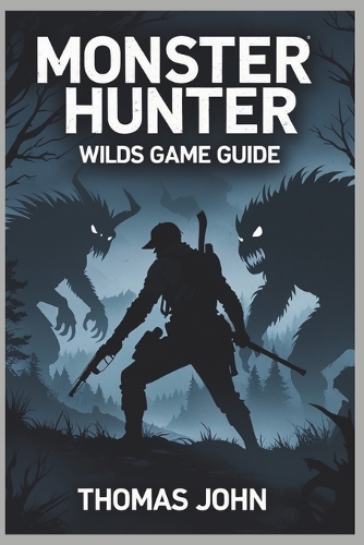 Monster Hunter Wilds Game Guide
