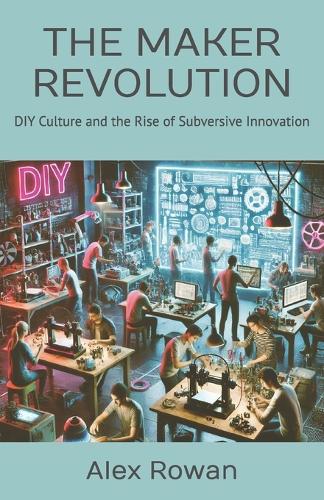 The Maker Revolution