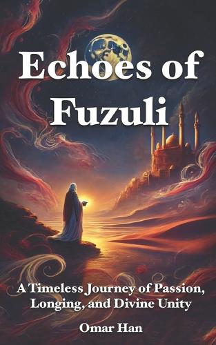 Echoes of Fuzuli