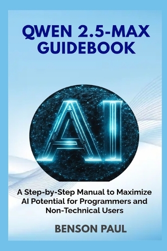 Qwen 2.5-Max Guidebook