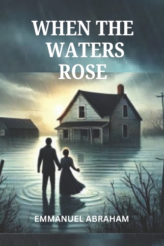 When The Waters Rose