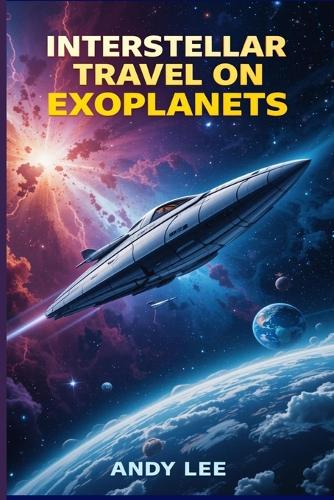 Interstellar Travel on Exoplanets