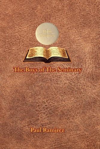 The Boys of The Seminary