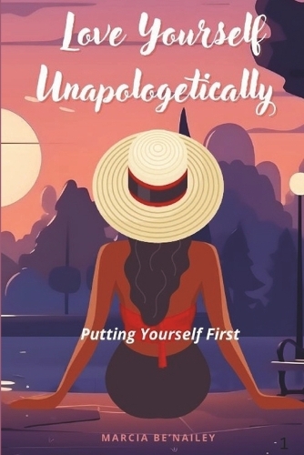 Love Yourself Unapologetically