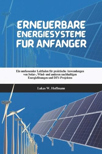 Erneuerbare Energiesysteme für Anfänger