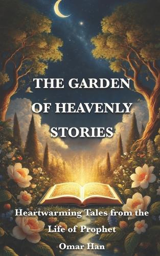 The Garden of Heavenly Stories