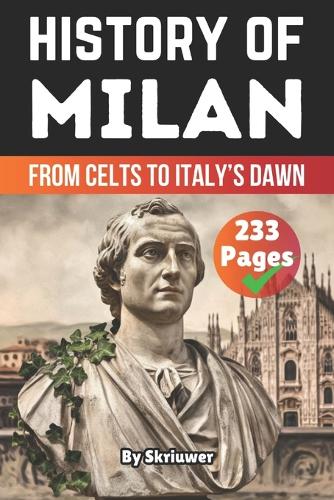 The History of Milan