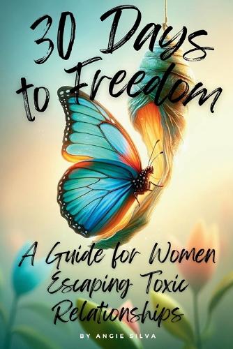 30 Days to Freedom
