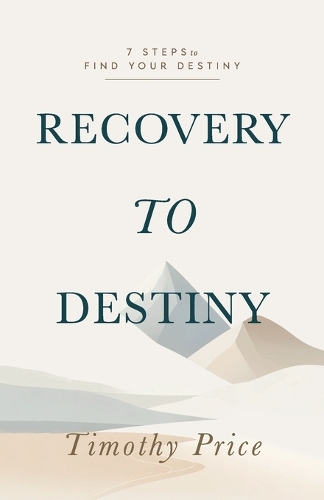 Recovery to Destiny