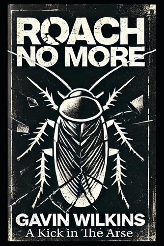 Roach No More