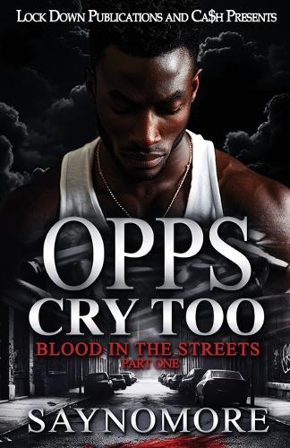 Opps Cry Too