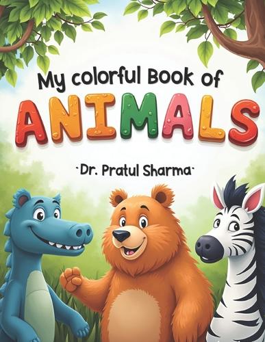 My Colorful Book of Animals