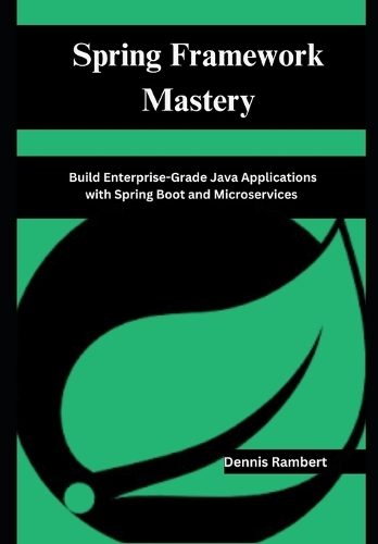 Spring Framework Mastery