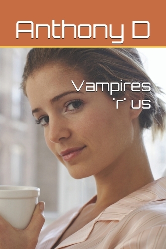 Vampires 'r' us