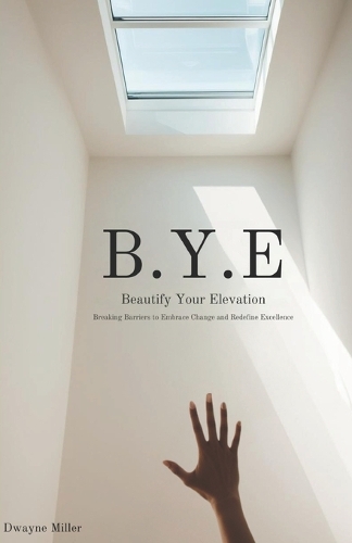B.Y.E.
