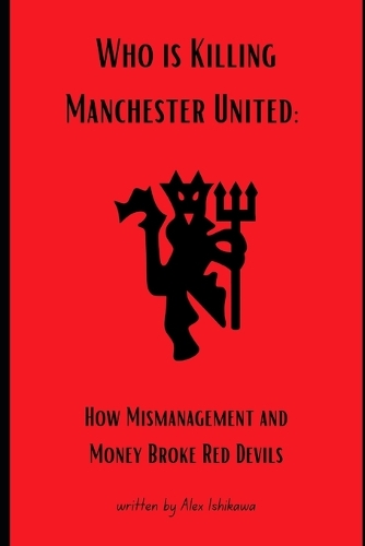 Who is Killing Manchester United