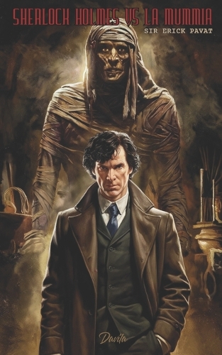 Sherlock Holmes VS La Mummia