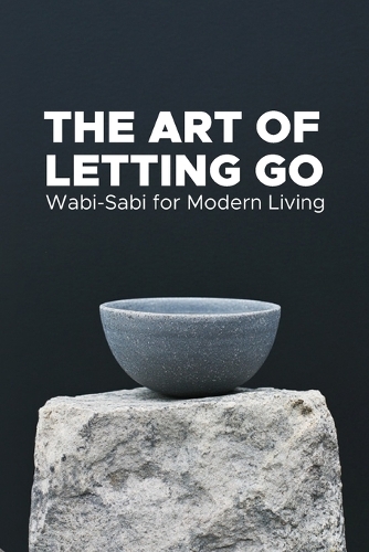 The Art of Letting go