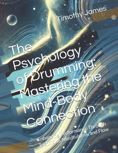 The Psychology of Drumming