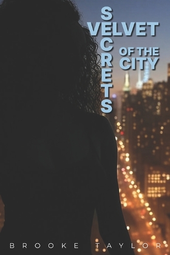 Velvet Secrets of the City