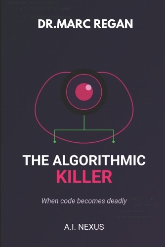 The Algorithmic Killer