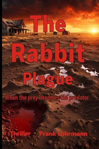 The Rabbit Plague