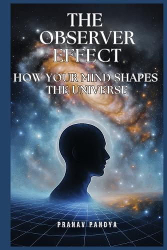 The Observer Effect