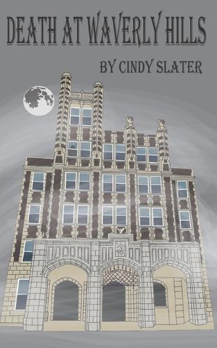 Death at Waverly Hills