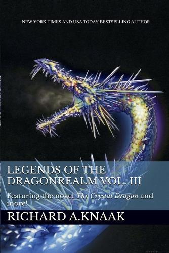 Legends of the Dragonrealm Vol. III