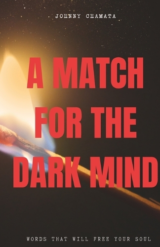A Match for the Dark Mind