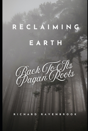 Reclaiming Earth