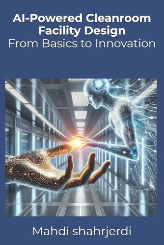 AI-Powered Cleanroom Facility Design