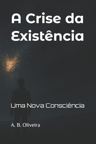 A Crise da Existência