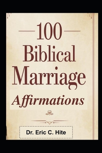 100 Biblical Marriage Affirmations