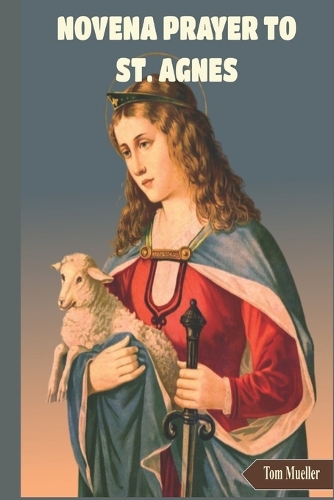 Novena Prayer to St. Agnes