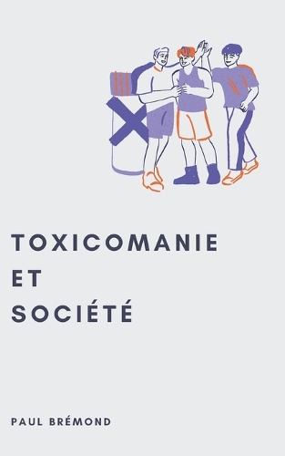 Toxicomanie Et Société