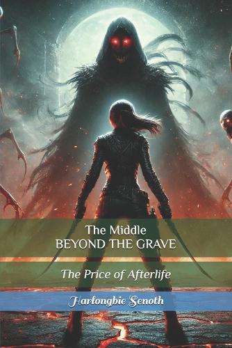 The Middle BEYOND THE GRAVE
