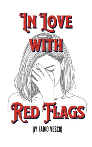 In Love with Red Flags