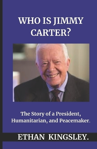 Who Is Jimmy Carter?