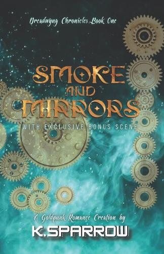 Smoke and Mirrors