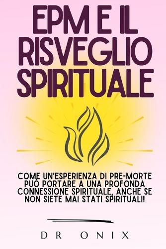 Epm E Il Risveglio Spirituale