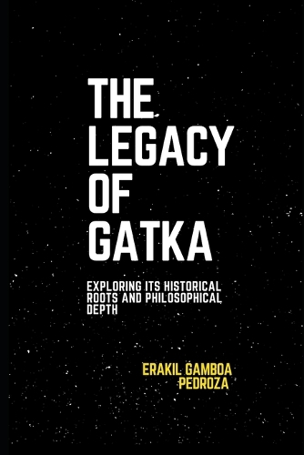 The Legacy of Gatka