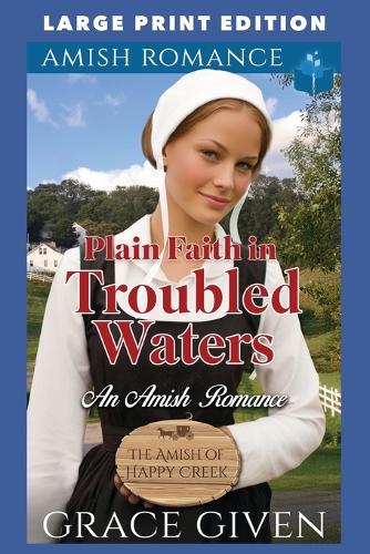 Plain Faith in Troubled Waters