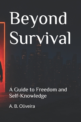 Beyond Survival