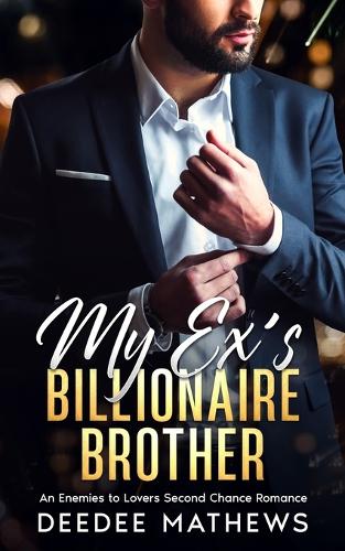 My EX's Billionaire Brother