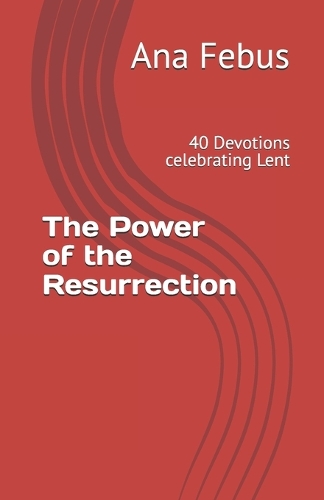 The Power of the Resurrection