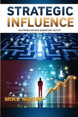 Strategic Influence